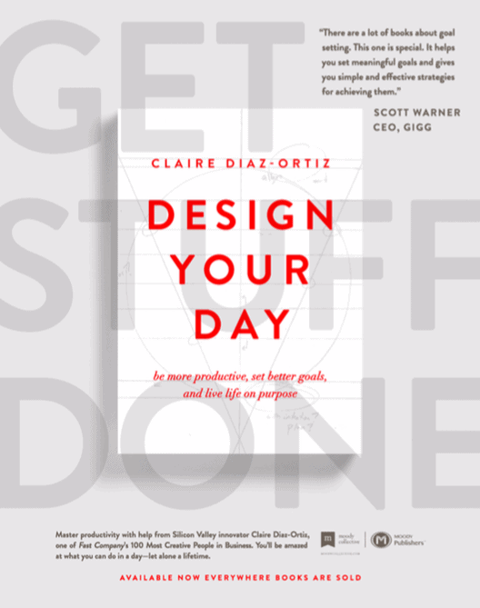 Are you Ready to Design Your Day? - Claire Diaz Ortiz
